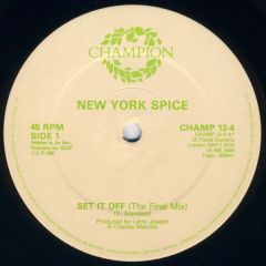 New York Spice - New York Spice - Set It Off - Champion