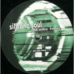 Silicone Soul - Silicone Soul - All Nite Long - Soma