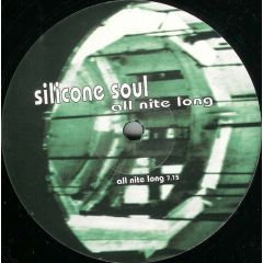 Silicone Soul - Silicone Soul - All Nite Long - Soma