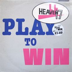 Heaven 17 - Heaven 17 - Play To Win - Virgin