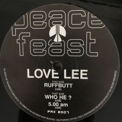 Tim Love Lee - Tim Love Lee - Ruffbutt - Peace Feast