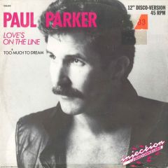 Paul Parker - Paul Parker - Love's On The Line - Injection Disco Dance Label