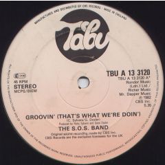 Sos Band - Sos Band - Groovin (Thats What We'Re Doin) - Tabu