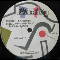 Bobby Orlando - Bobby Orlando - Whisper To A Scream - Meno Vision 7