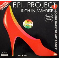 Fpi Project - Fpi Project - Rich In Paradise/ Back To My Roots - ZYX