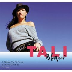 Tali - Tali - Blazin' (Remix) / Gonna Catch Ya - Full Cycle