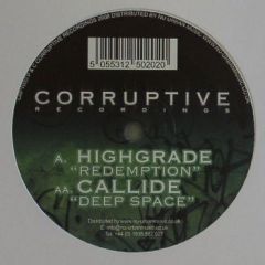 Highgrade / Callide - Highgrade / Callide - Redemption - Corruptive Recordings
