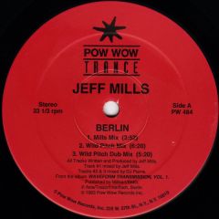 Jeff Mills - Jeff Mills - Late Night / Berlin - Pow Wow