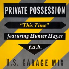 Private Possession Featuring Hunter Hayes - Private Possession Featuring Hunter Hayes - This Time - 4th & Broadway