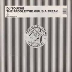 DJ Touche - DJ Touche - The Paddle - Southern Fried