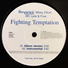 Beyonce Missy MC Lyte & Free  - Beyonce Missy MC Lyte & Free  - Fighting Temptation - Sony