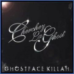 Ghostface Killah - Ghostface Killah - Cherchez La Ghost - Epic