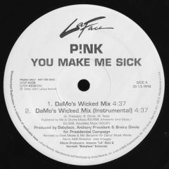 Pink - Pink - You Make Me Sick - Laface