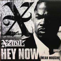 Xzibit - Xzibit - Hey Now (Mean Muggin) - Columbia