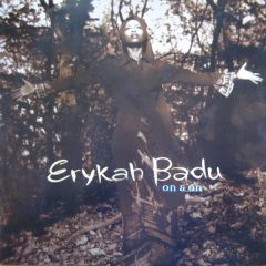 Erykah Badu - Erykah Badu - On & On - Universal Records