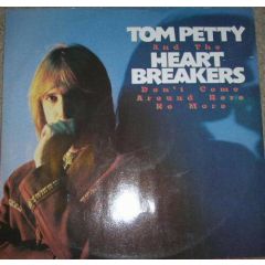 Tom Petty And The Heart Breakers - Tom Petty And The Heart Breakers - Don't Come Around Here No More - MCA