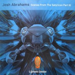 Josh Abrahams - Josh Abrahams - Scenes From The Satyricon Iii - Edel