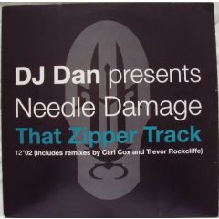 DJ Dan - DJ Dan - That Zipper Track - Worldwide Ultimatum Records