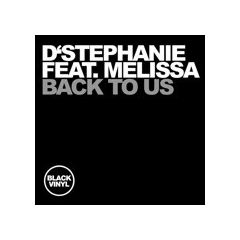 D'Stephanie - D'Stephanie - Back To Us - Black Vinyl