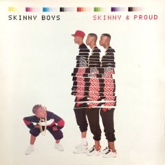 Skinny Boys - Skinny Boys - Skinny & Proud - Jive