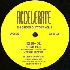 Various Artists - Various Artists - The Silicon Ghetto EP - Accelerate