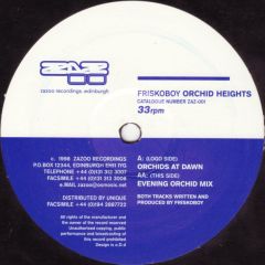 Friskoboy - Friskoboy - Orchid Heights - Zazoo Recordings