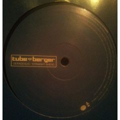 Tube & Berger - Tube & Berger - Geradeaus - Vendetta