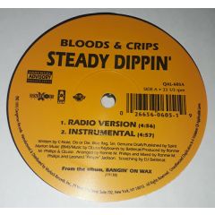 Bloods & Crips - Bloods & Crips - Steady Dippin - Dangerous Records