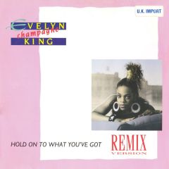 Evelyn "Champagne" King - Evelyn "Champagne" King - Hold On To What You've Got - EMI-Manhattan Records