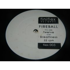 Fireball - Fireball - Breathless / Twelve - Finiflex