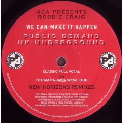 Robbie Craig - Robbie Craig - We Can Make It Happen - Public Demand