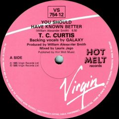 T.C Curtis - T.C Curtis - You Should Have Known Better - Virgin