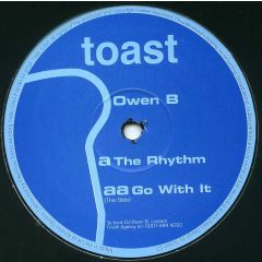 Owen B - Owen B - The Rhythm - Toast