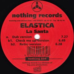 Elastica - Elastica - La Santa - Nothing