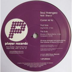 Soul Avengerz Ft Shena - Soul Avengerz Ft Shena - Comin At Ya - Player Records