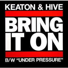 Keaton & Hive - Keaton & Hive - Bring It On - Violence