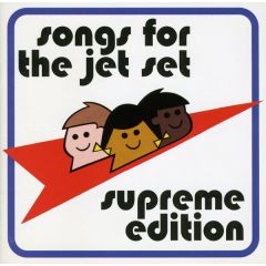 Various Artists - Various Artists - Songs For The Jet Set - Cherry Red