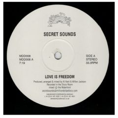 Secret Sounds - Secret Sounds - Love Is Freedom - Million Dollar Disco