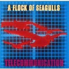 A Flock Of Seagulls - A Flock Of Seagulls - Telecommunication - Jive