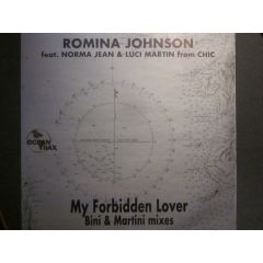 Romina Johnson Featuring Luci Martin & Norma Jean Wright From Chic - Romina Johnson Featuring Luci Martin & Norma Jean Wright From Chic - My Forbidden Lover (Bini & Martini Mixes) - Ocean Trax