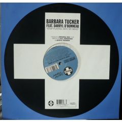 Barbara Tucker - Barbara Tucker - Stop Playing With My Mind - Positiva