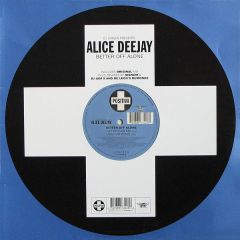 Alice DJ / DJ Jurgen - Alice DJ / DJ Jurgen - Better Off Alone - Positiva