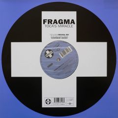 Fragma - Fragma - Toca's Miracle - Positiva, Orbit Records, Gang Go Music