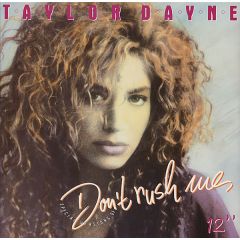 Taylor Dayne - Taylor Dayne - Don't Rush Me - Arista