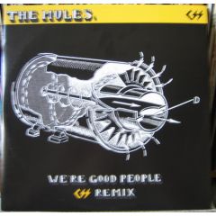 The Mules - The Mules - We'Re Good People (Remix) - Kartel