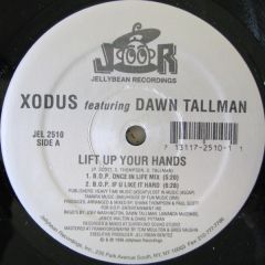 Xodus - Xodus - Lift Up Your Hands - Jellybean