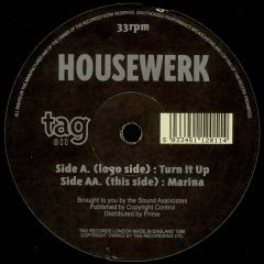 Housewerk - Housewerk - Turn It Up - Tag Records