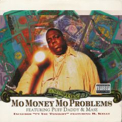 Notorious B.I.G - Notorious B.I.G - Mo Money Mo Problems - Bad Boy