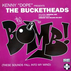 Kenny "Dope" Gonzalez Presents The Bucketheads - Kenny "Dope" Gonzalez Presents The Bucketheads - The Bomb! (These Sounds Fall Into My Mind) - Positiva