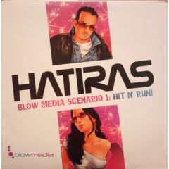 Hatiras - Hatiras - Hit N' Run - Blow Media
